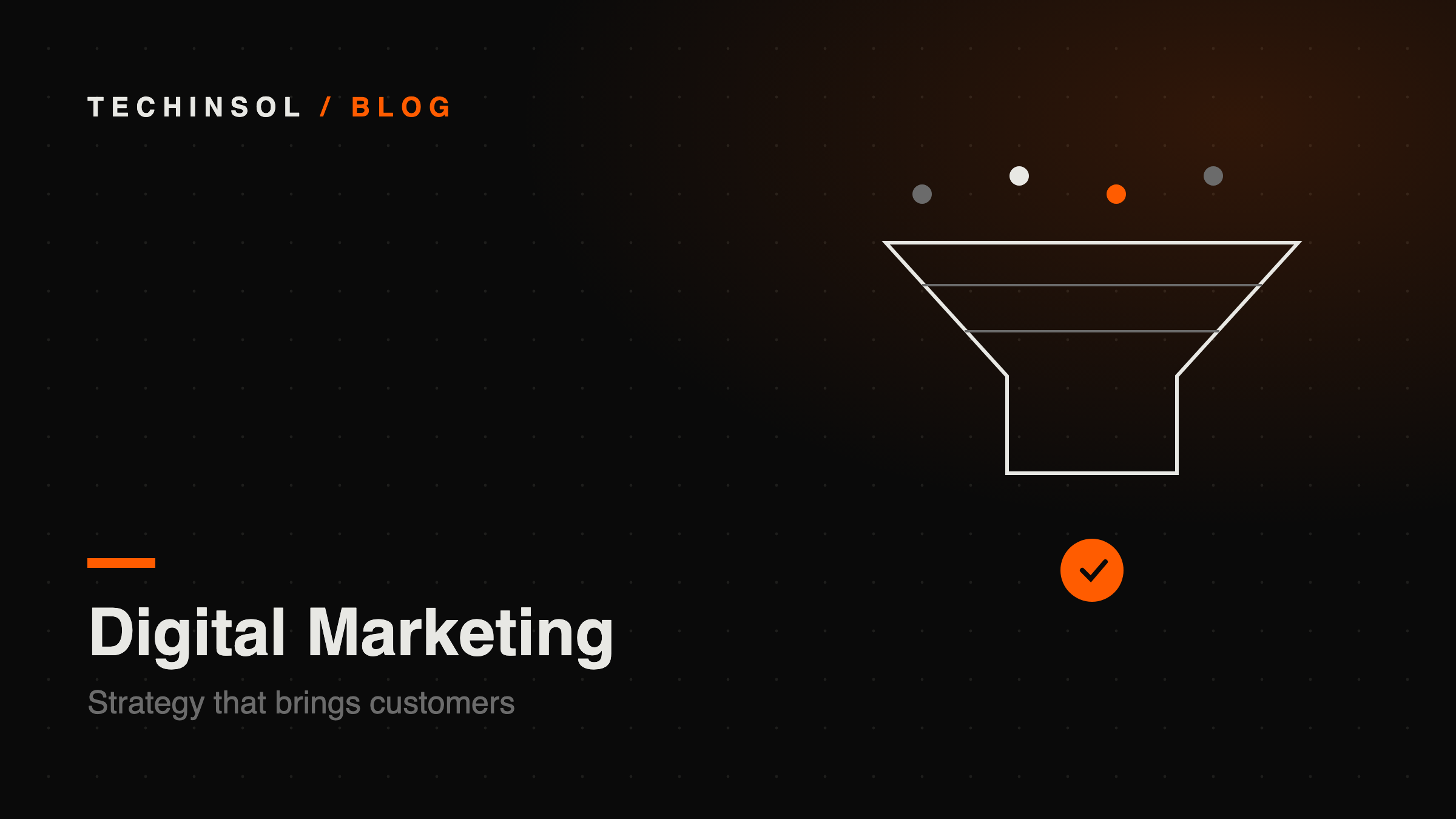Building a Digital Marketing Strategy That Actually Brings Customers